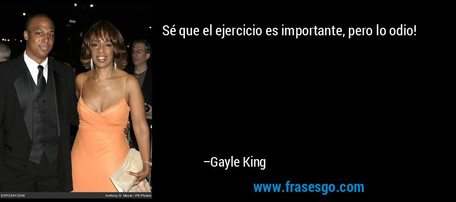 Sé que el ejercicio es importante, pero lo odio! – Gayle King